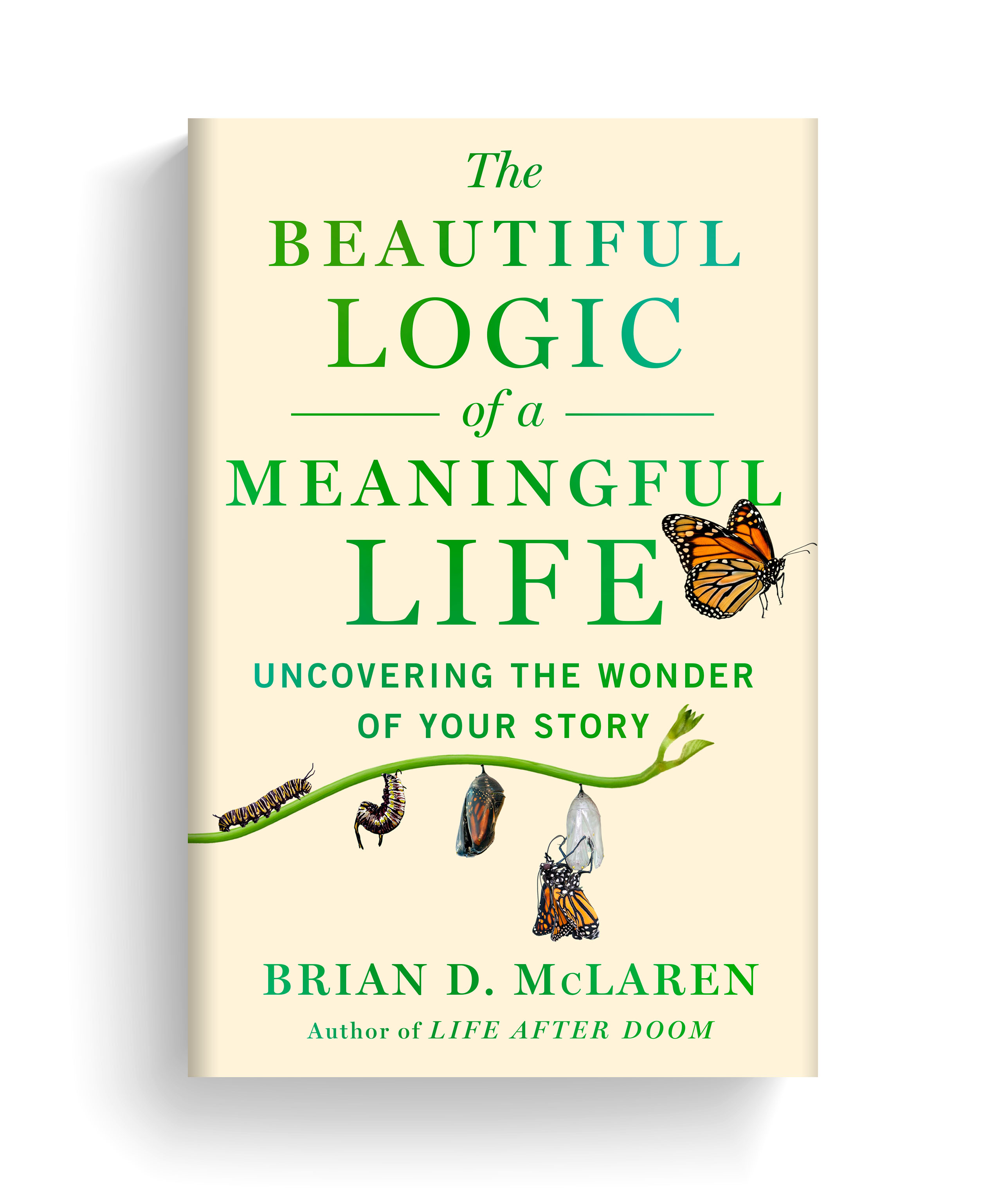Cover of The Beautiful Logic of a Meaningful Life