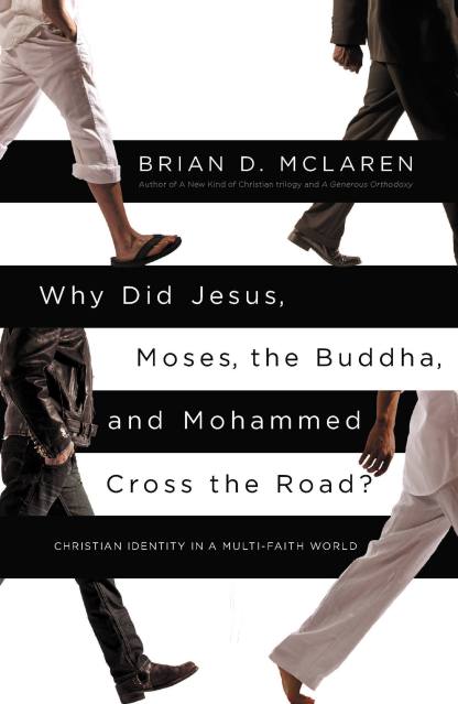 Cover of Why Did Jesus, Moses, the Buddha, and Mohammed Cross the Road?